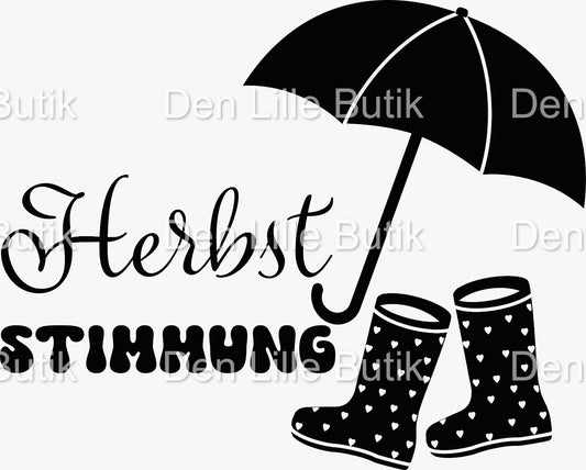 Schriftzu Herbst Stimmung mit Gummistiefel Motiv und Regenschirm